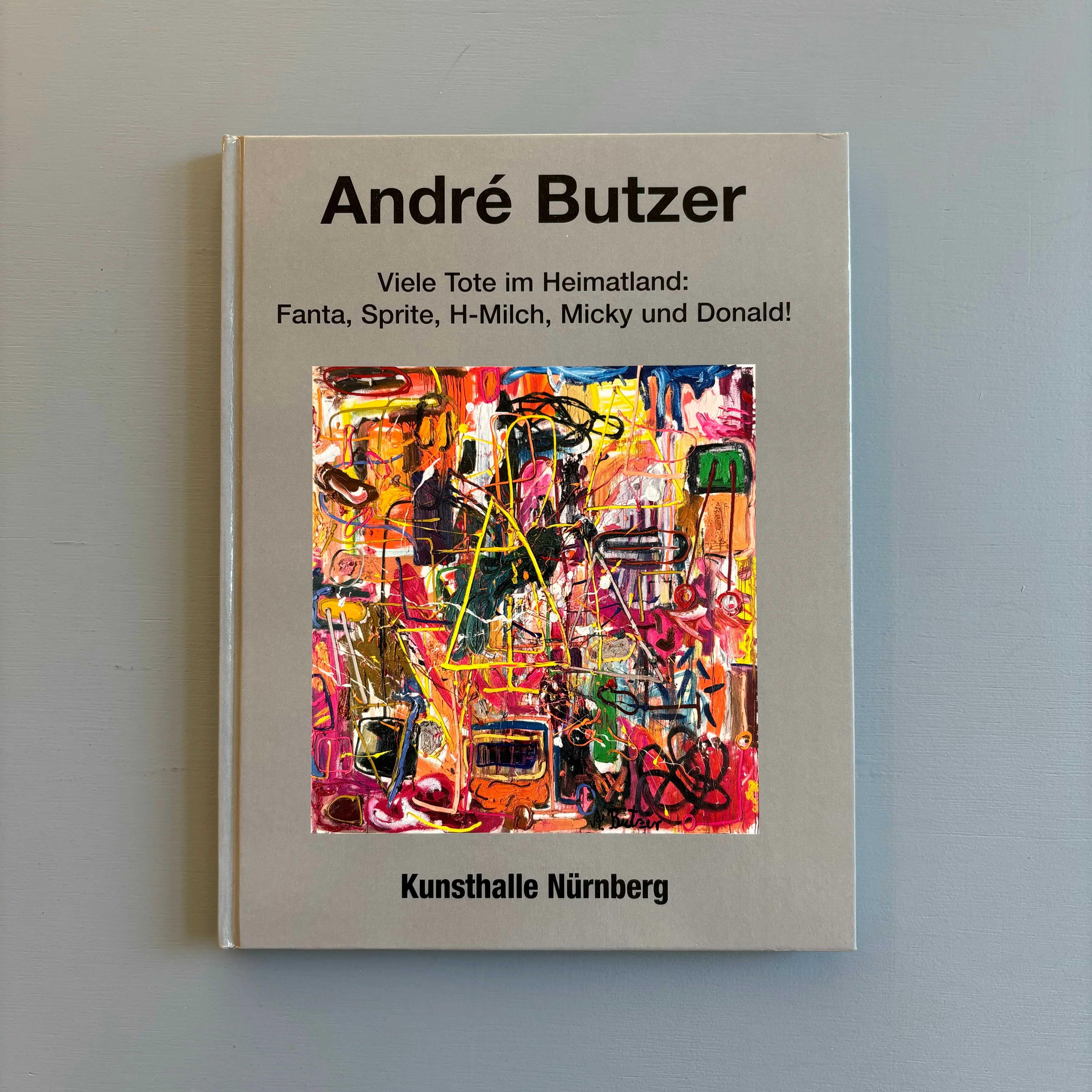 André Butzer - Kunsthalle Nürnberg/Kerber Art 2009