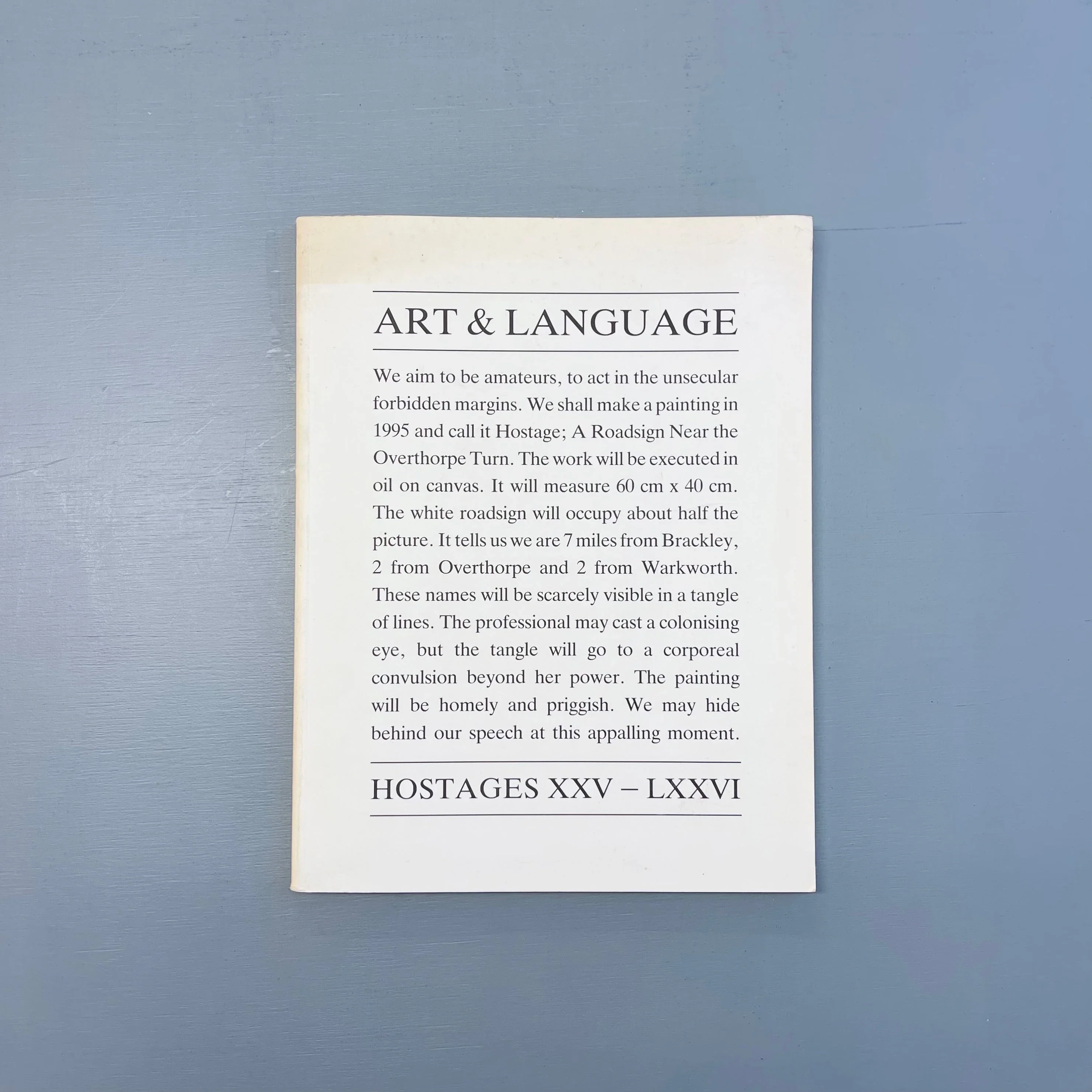 Art & Language - Hostages XXV-LXXVI - Lisson Gallery 1991