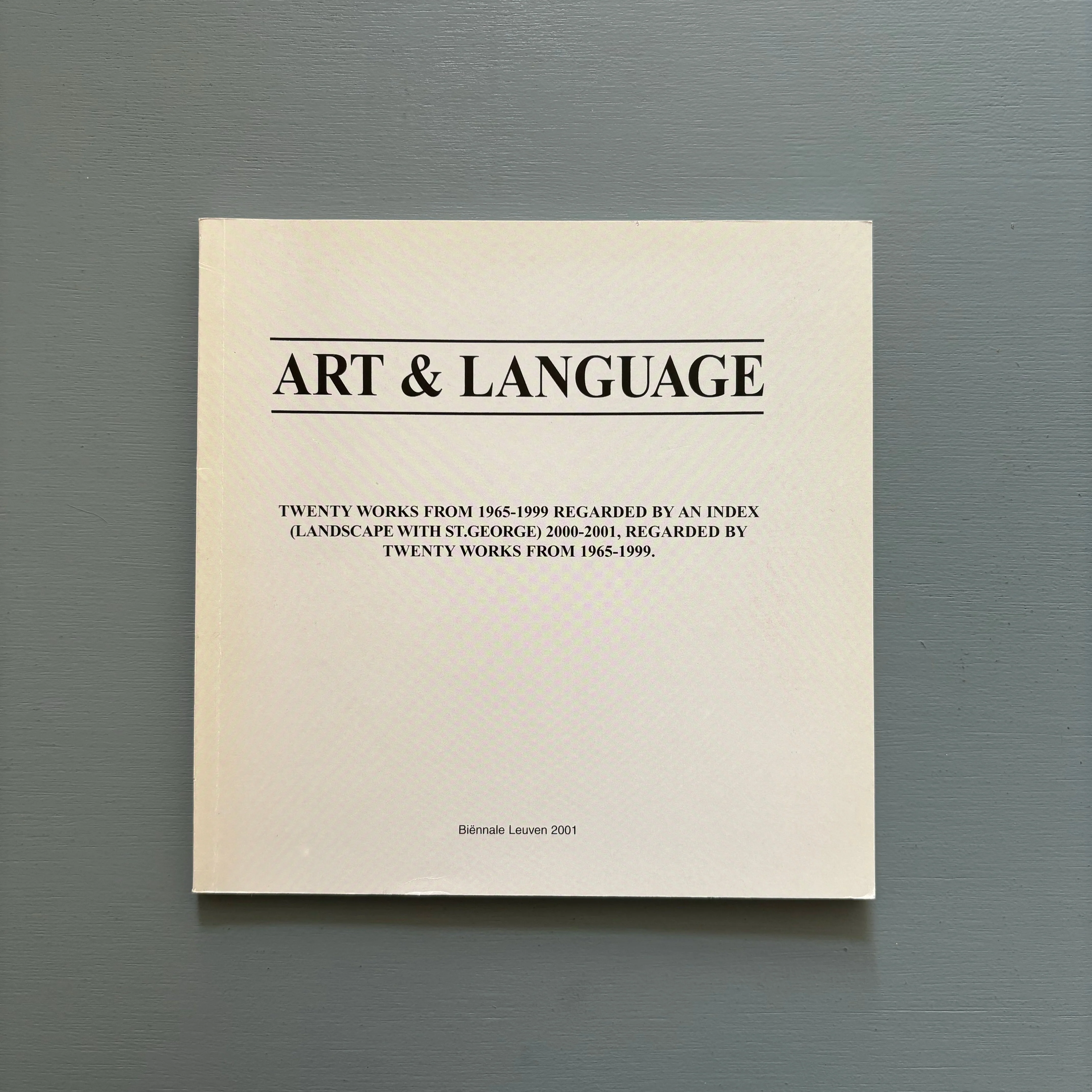 Biënnale Leuven - Art & Language - Mulier Mulier Gallery 2001