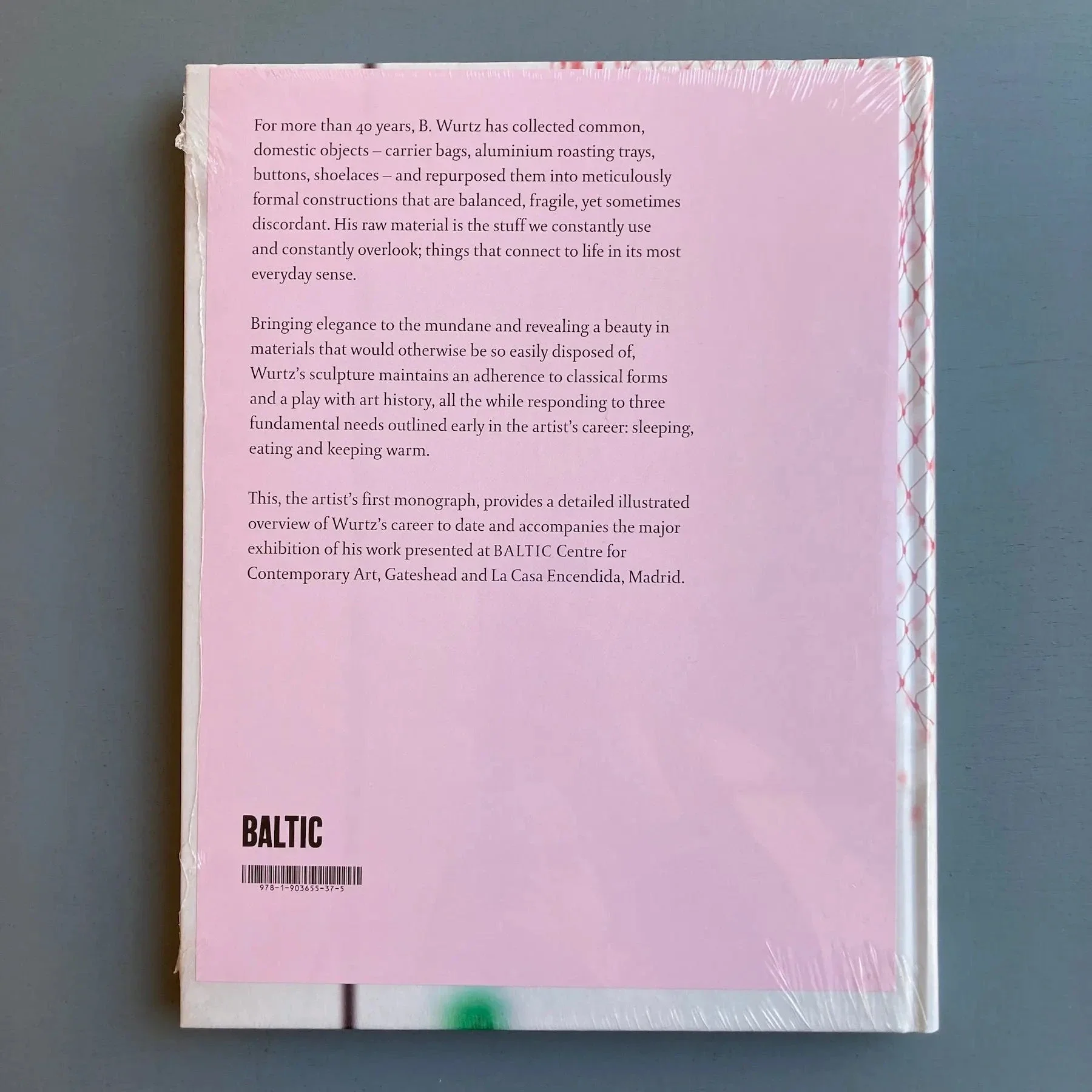 B. Wurtz - Selected Works 1970-2015 - Baltic 2015 - Image 2