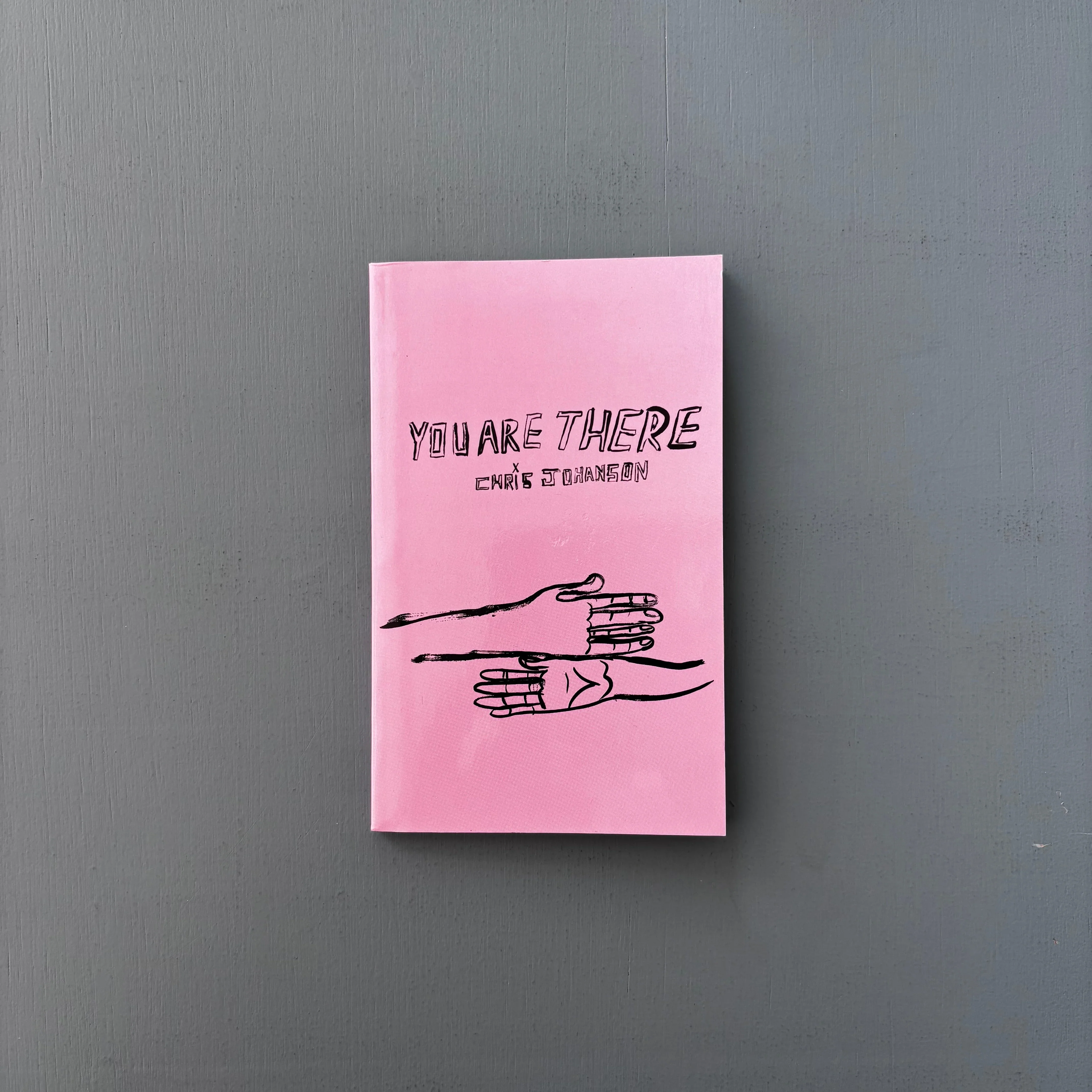 Chris Johanson (signed) - You are there - Alleged Press 2000
