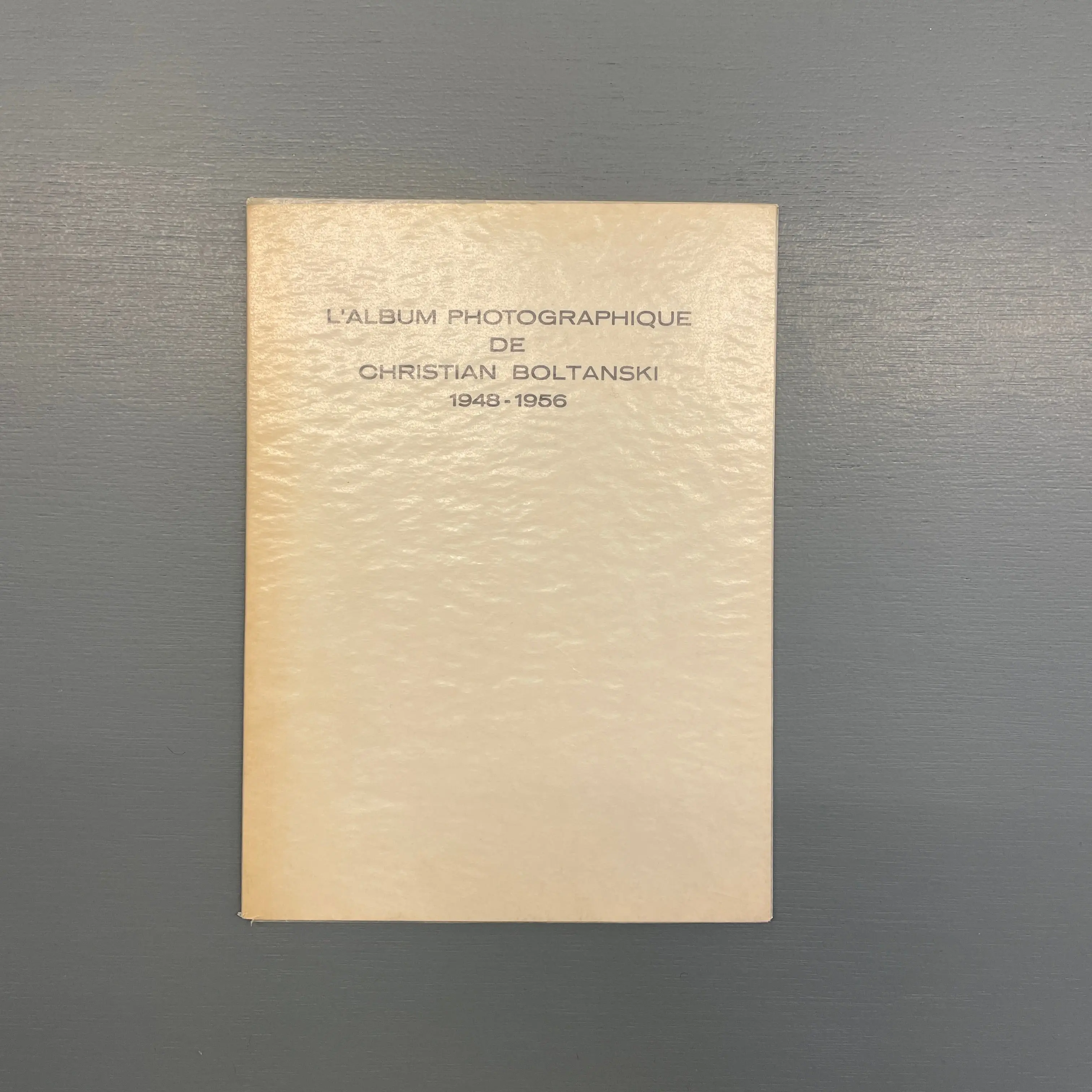 L'album photographique de Christian Boltanski 1948 - 1956 - Edition Hossman et Sonnabend Press 1972
