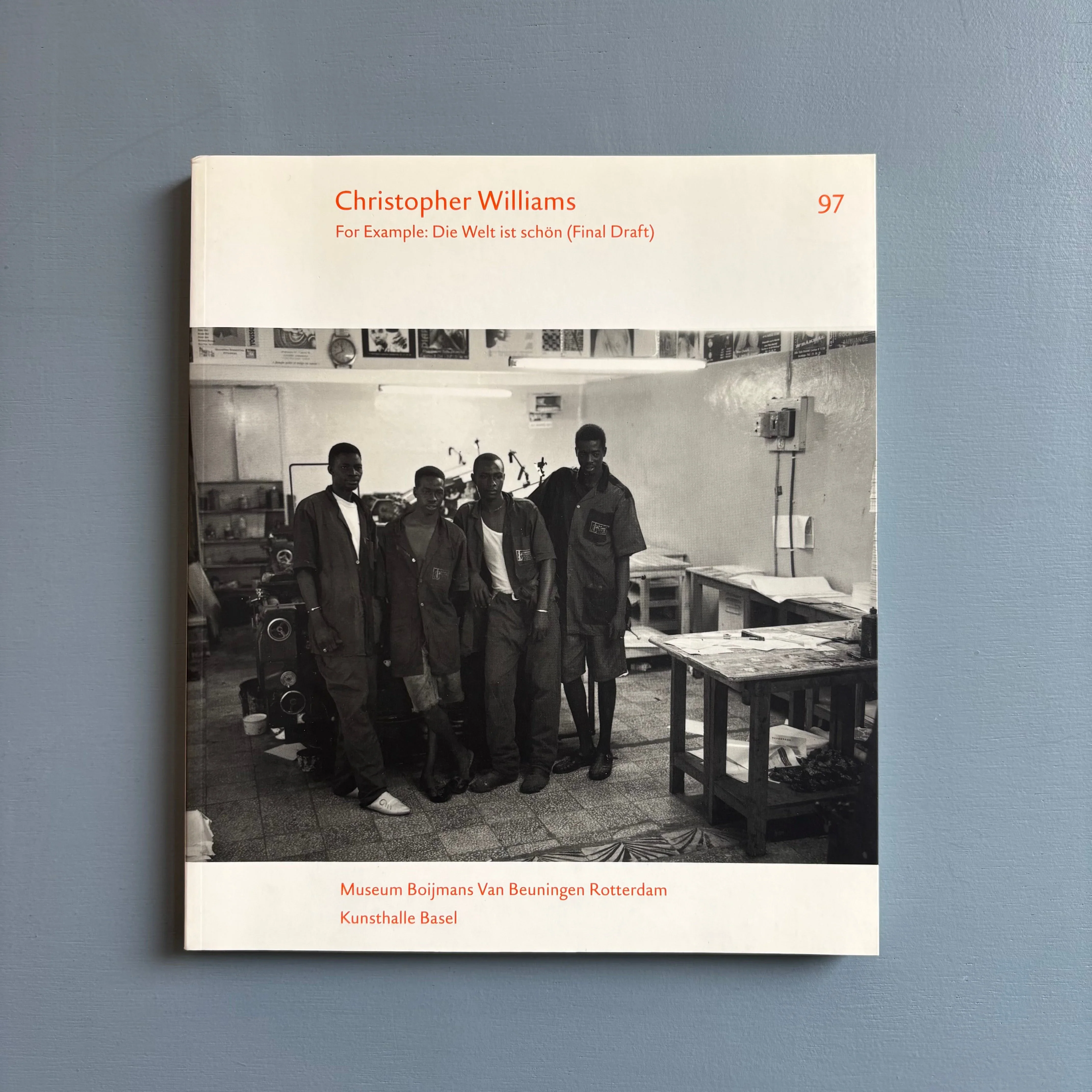 Christopher Williams - For Example: Die Welt ist schön (Final Draft) - Boijmans Van Beuningen/Kunsthalle Basel 1997