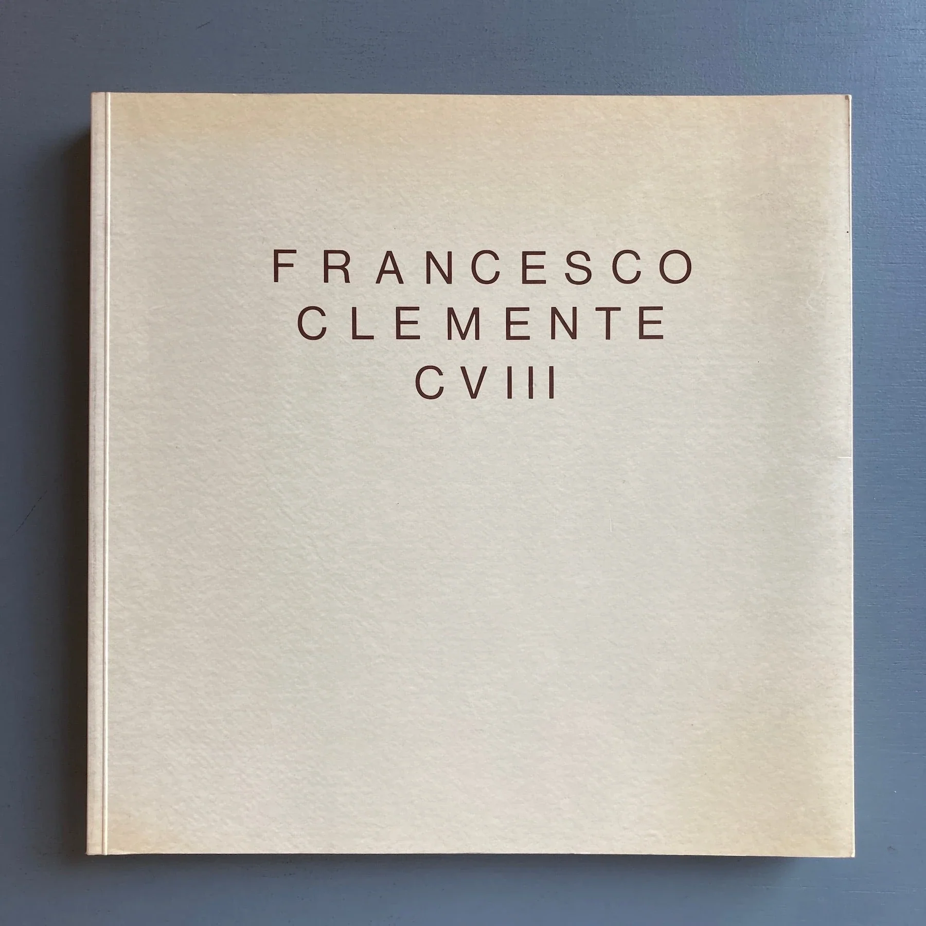 Francesco Clemente - CVIII - VerlagHausZürich 1987