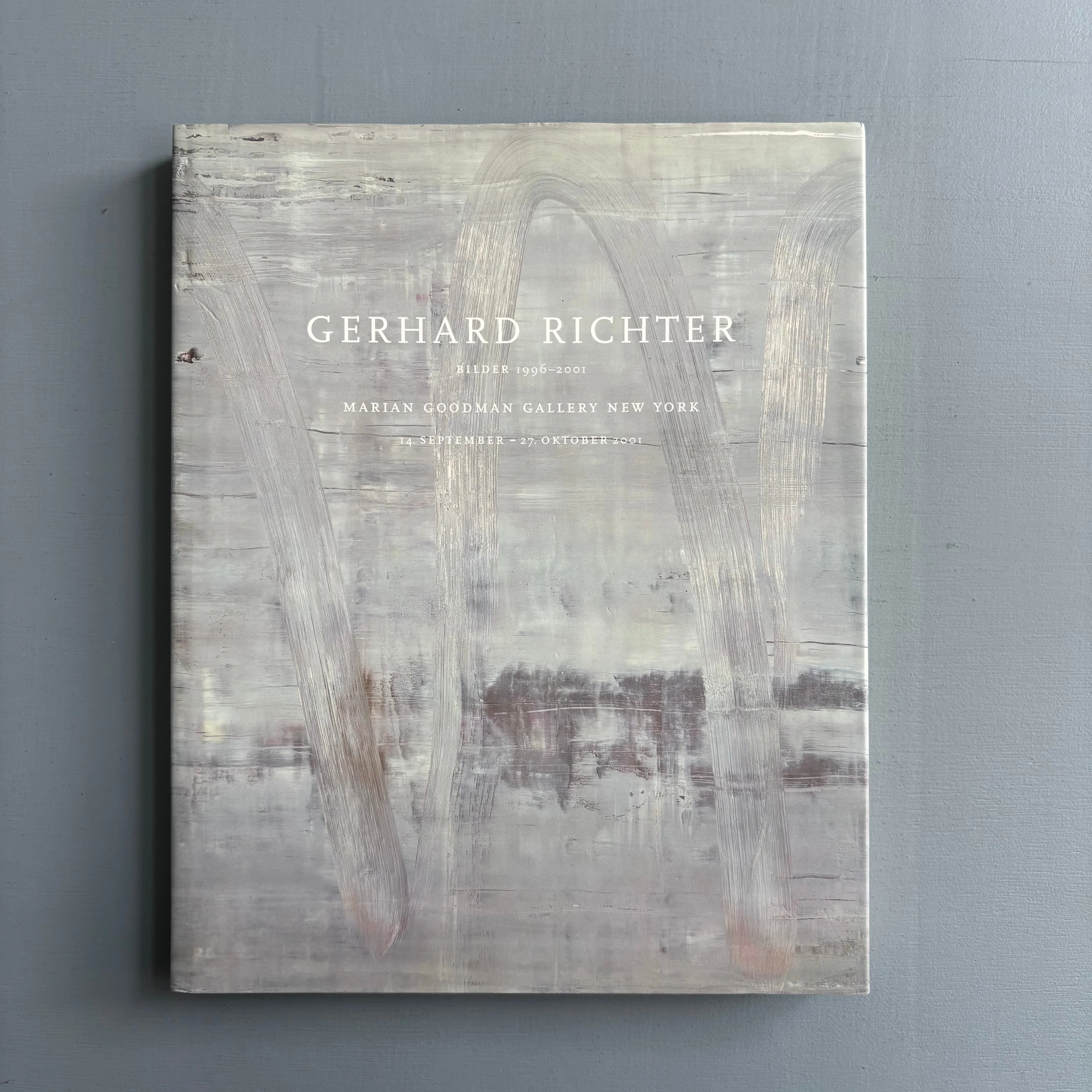 Gerhard Richter - Bilder 1996-2001 - Marian Goodman 2002
