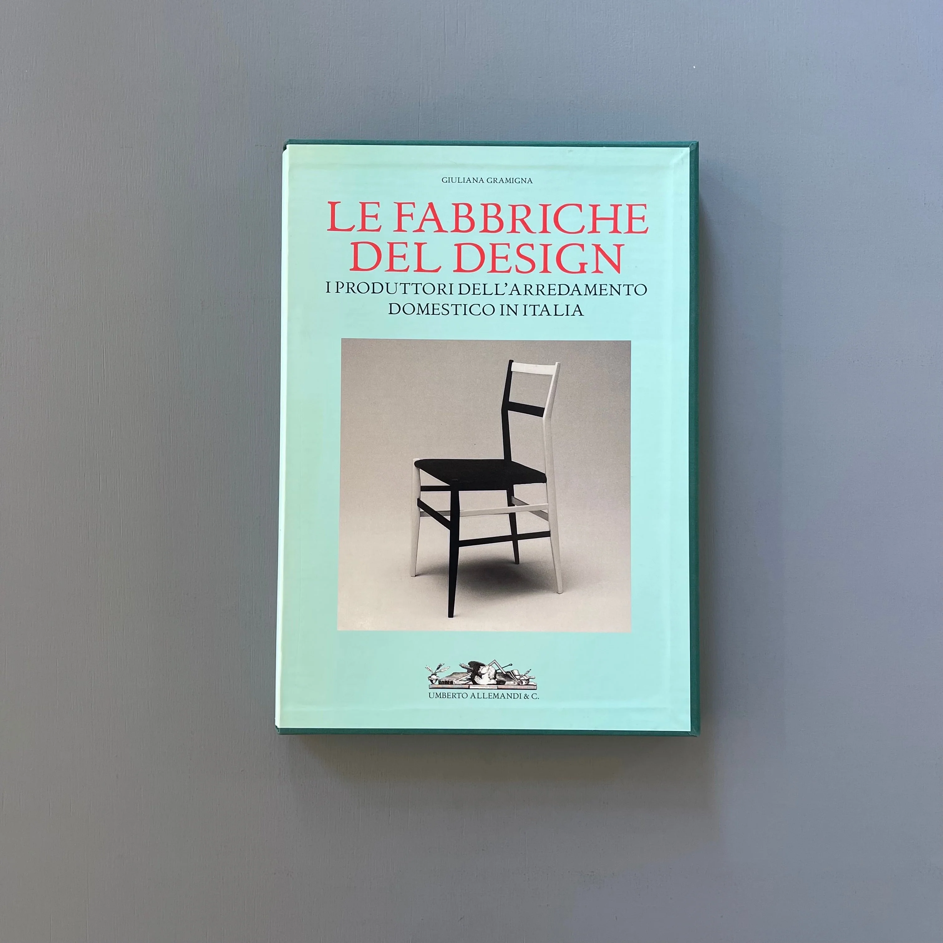 Giuliana Gramigna - Le fabbriche del design - Umberto Allemandi 2007 - Image 14