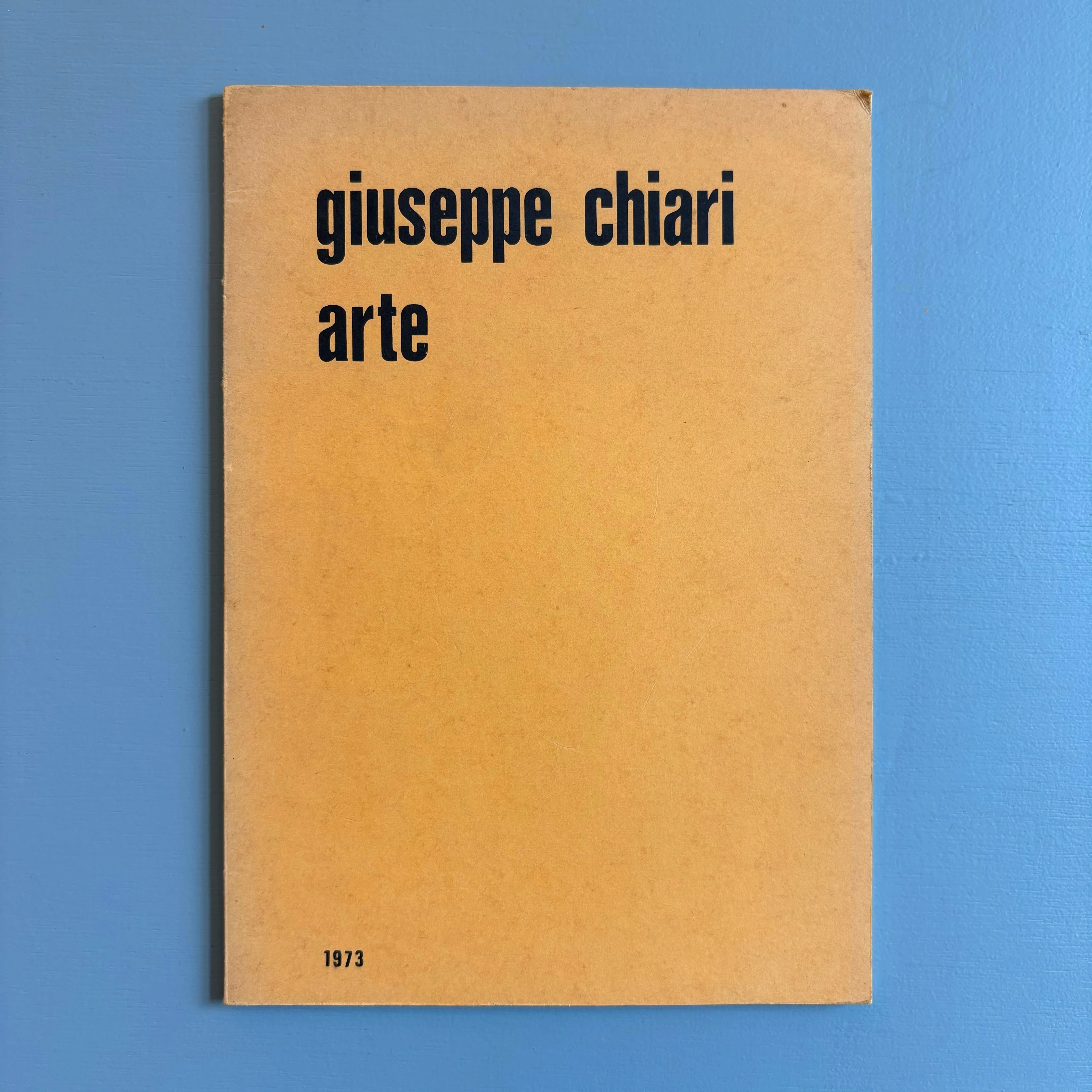 Giuseppe Chiari - Arte - Edizioni Toselli Milano 1974