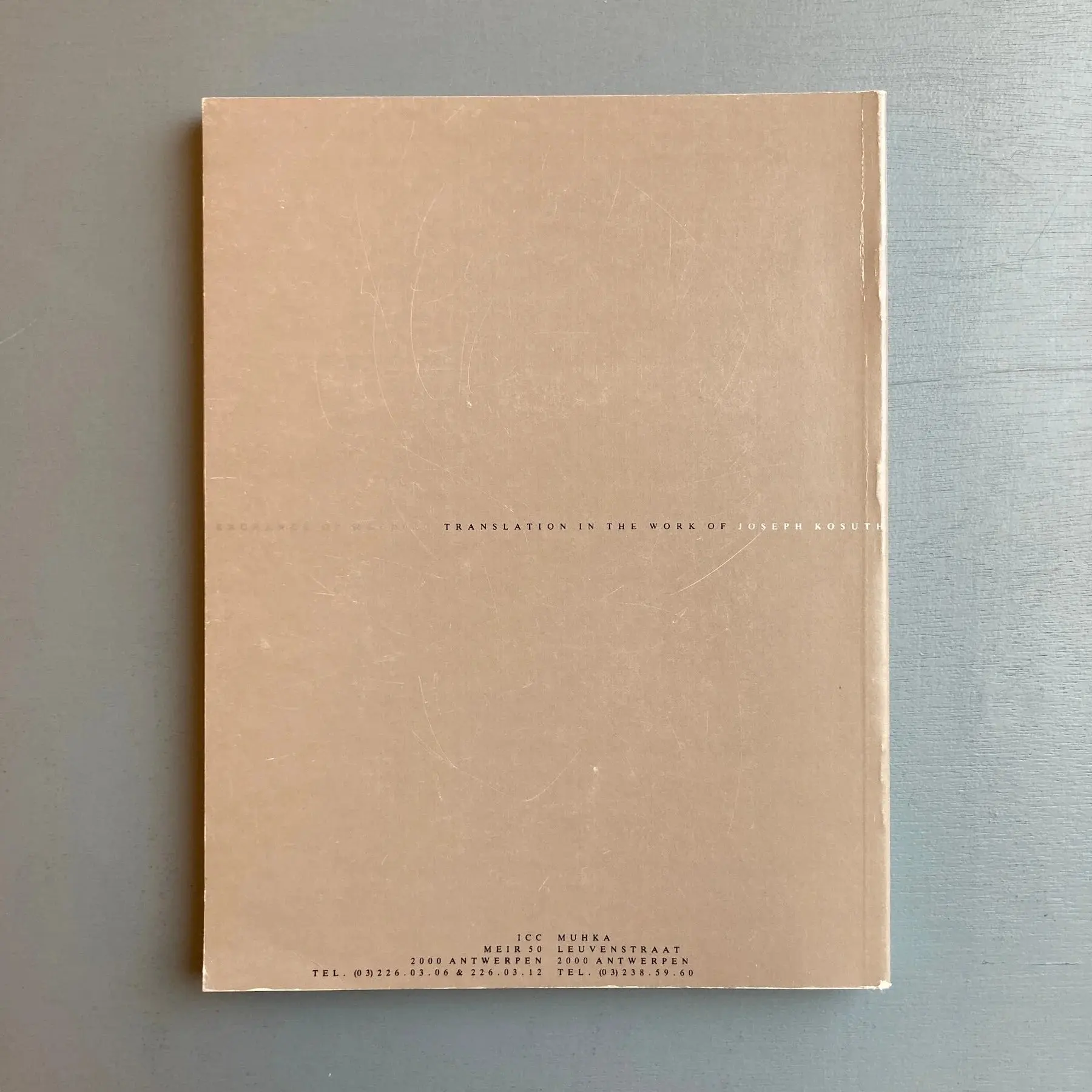 Joseph Kosuth: Exchange of Meaning - Translation in the work of Joseph Kosuth - ICC Muhka 1989 - Image 10