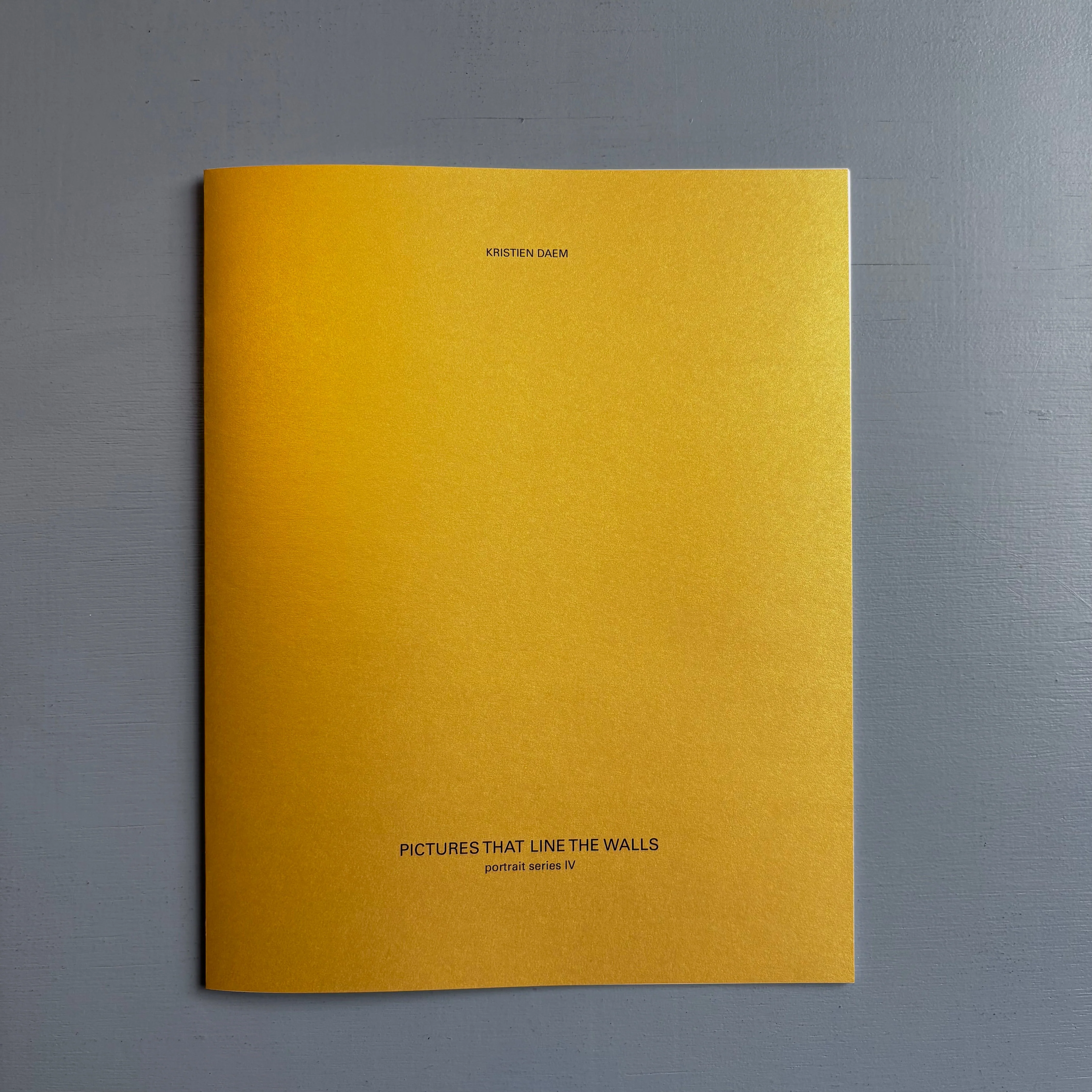 Kristien Daem - Pictures that line the walls-portrait series IV - self-published 2025