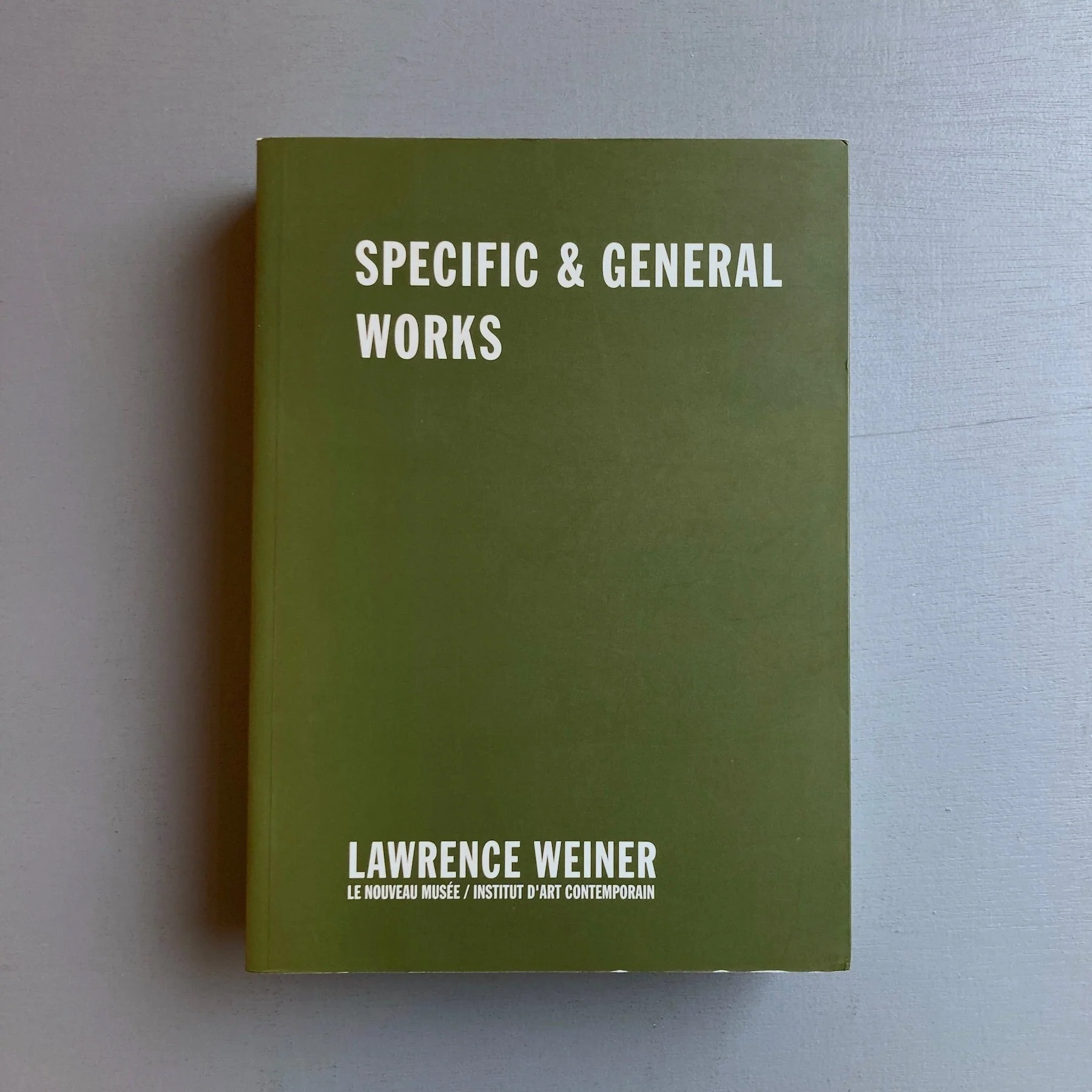 Lawrence Weiner - Specific & General Works - Le Nouveau Musée 1993