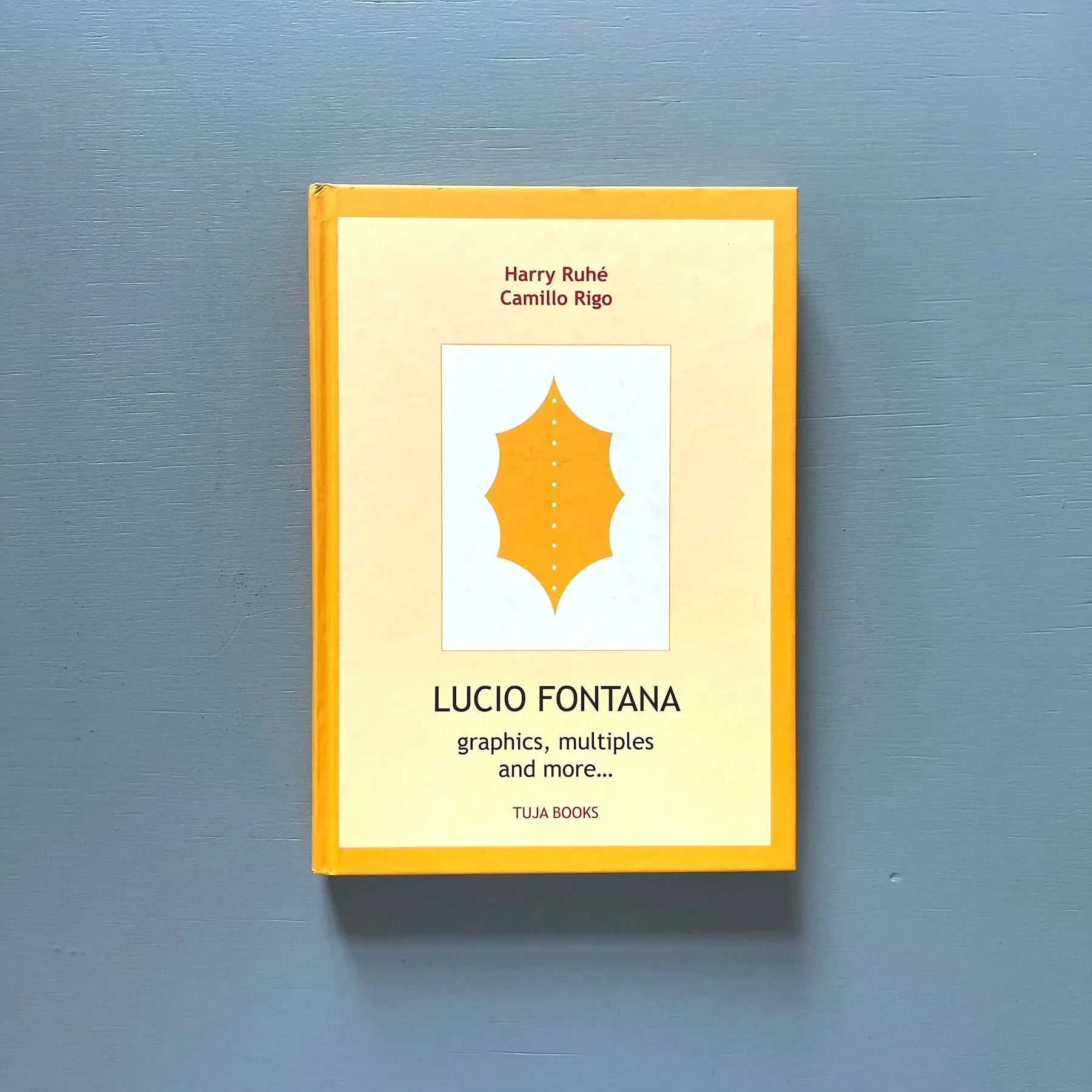 Lucio Fontana - Graphics, multiples and more... - Tuja Books 2006