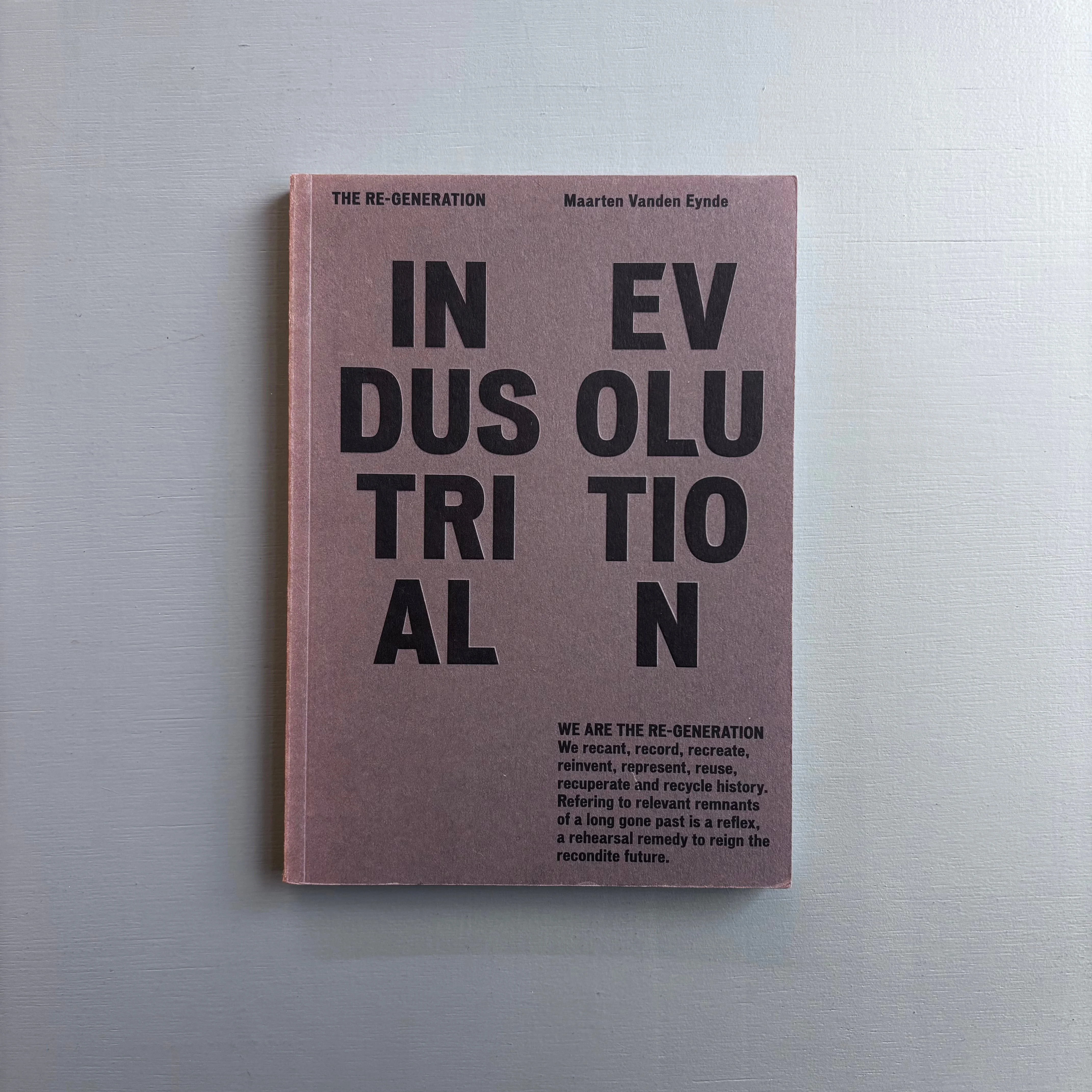 Maarten Vanden Eynde - Industrial Evolution - MSSNDCLRCQ 2007