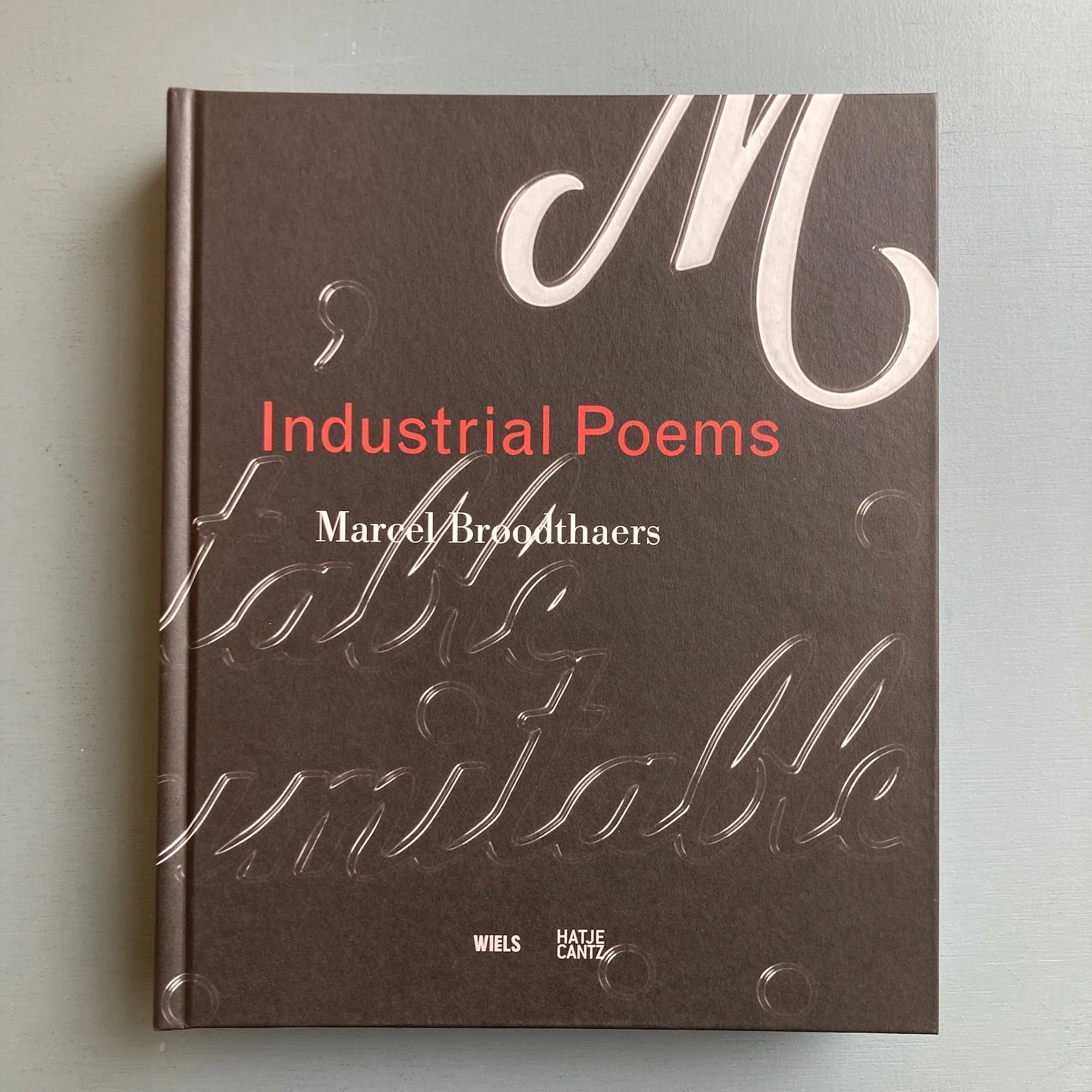 Marcel Broodthaers - Industrial Poems - Hatje Cantz 2021