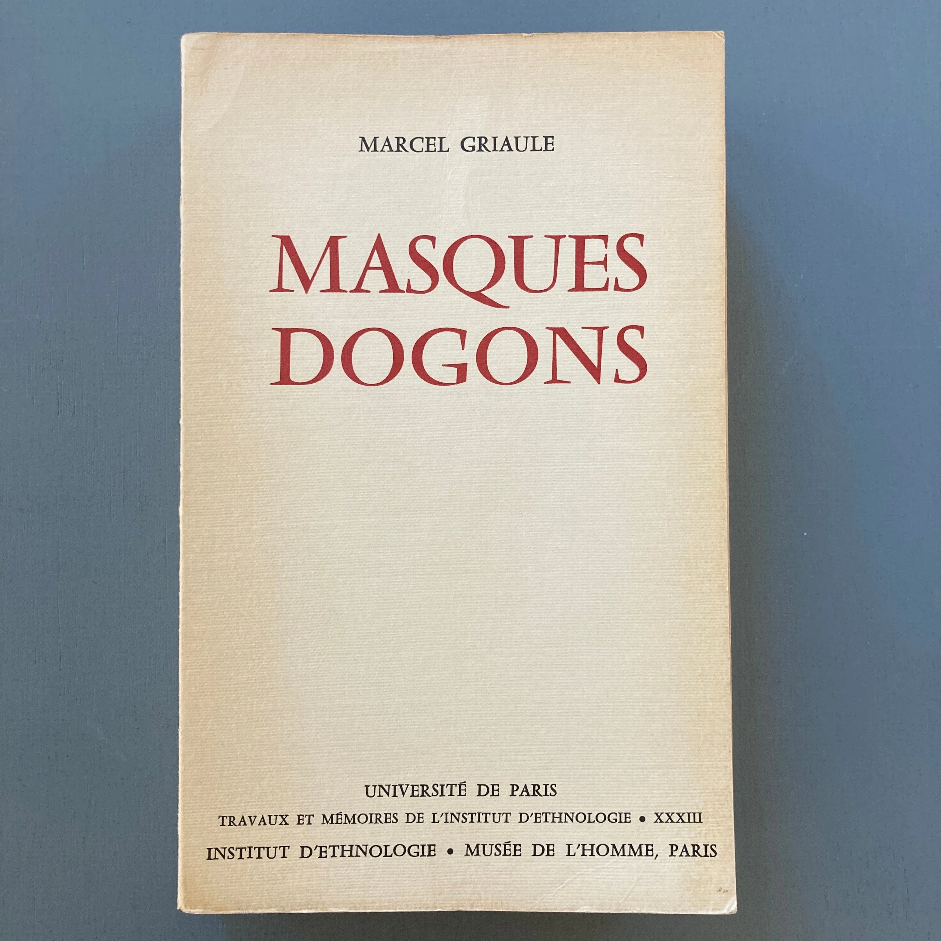 Marcel Griaule - Masques Dogons - Institut d'Ethnologie / Musée de l'Homme 1963 - Image 3