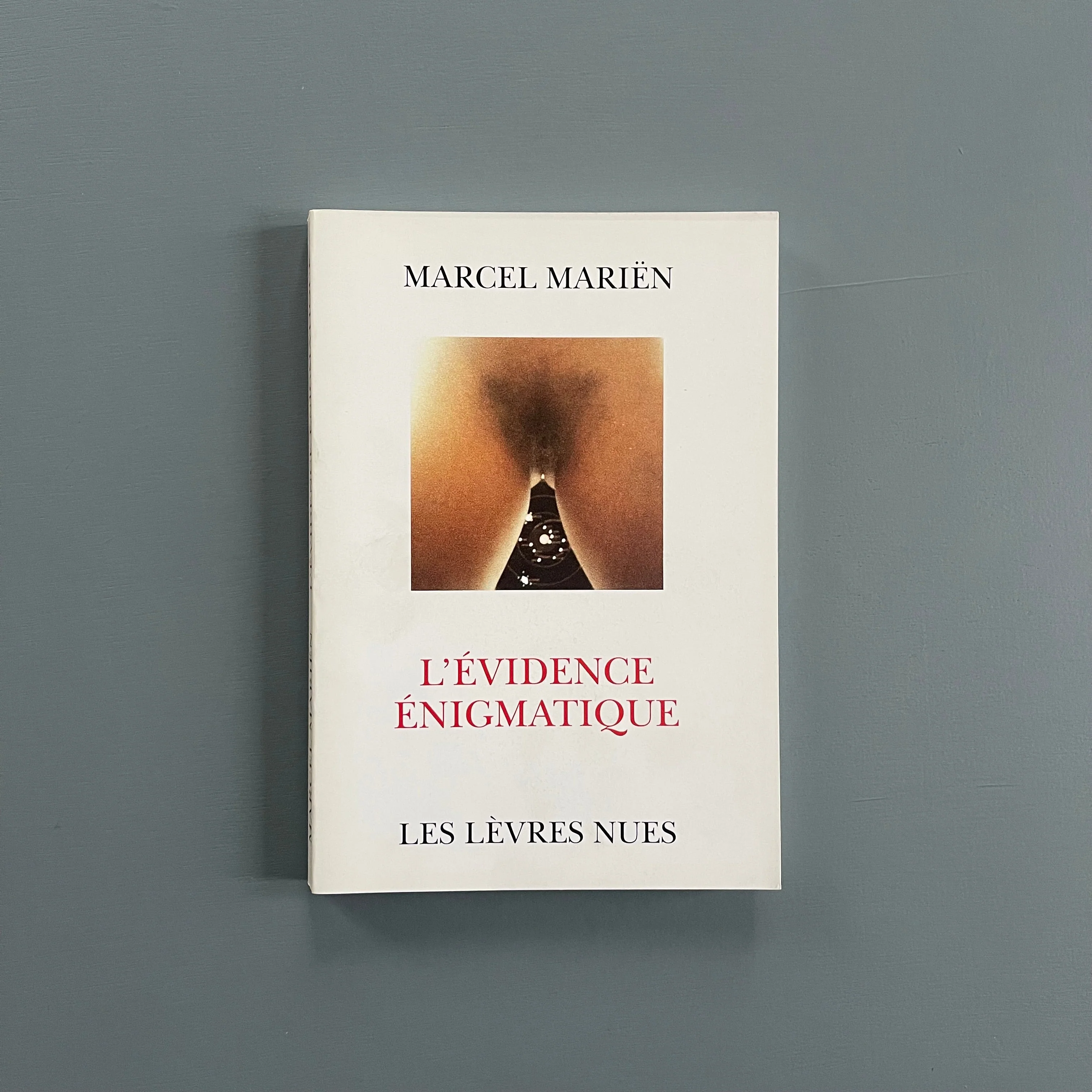 Marcel Marïen - L'Evidence Enigmatique - Les Lèvres Nues 1991