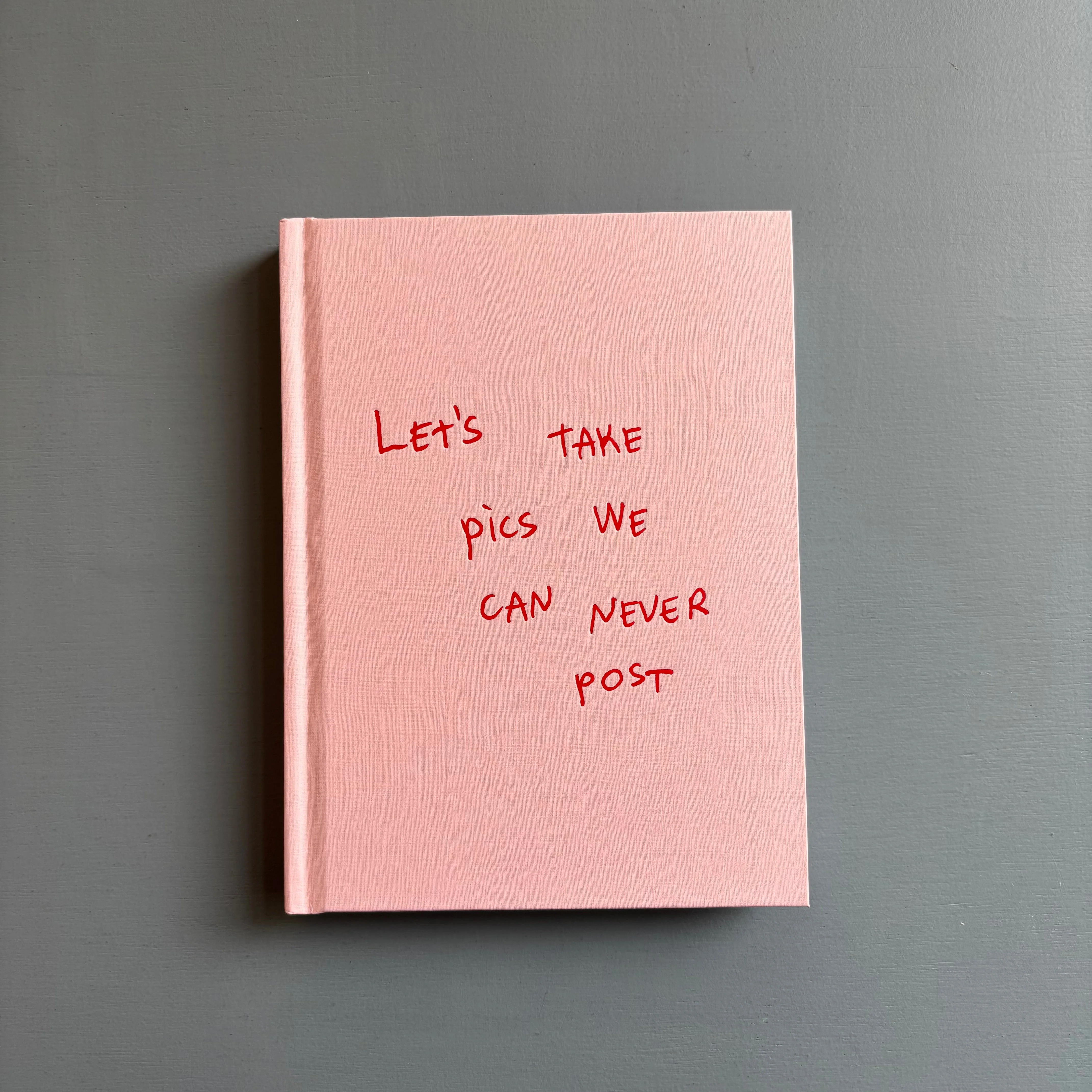 Marine Neuilly & Thomas Lélu - Let's take pictures we can never post - 0fr. 2025
