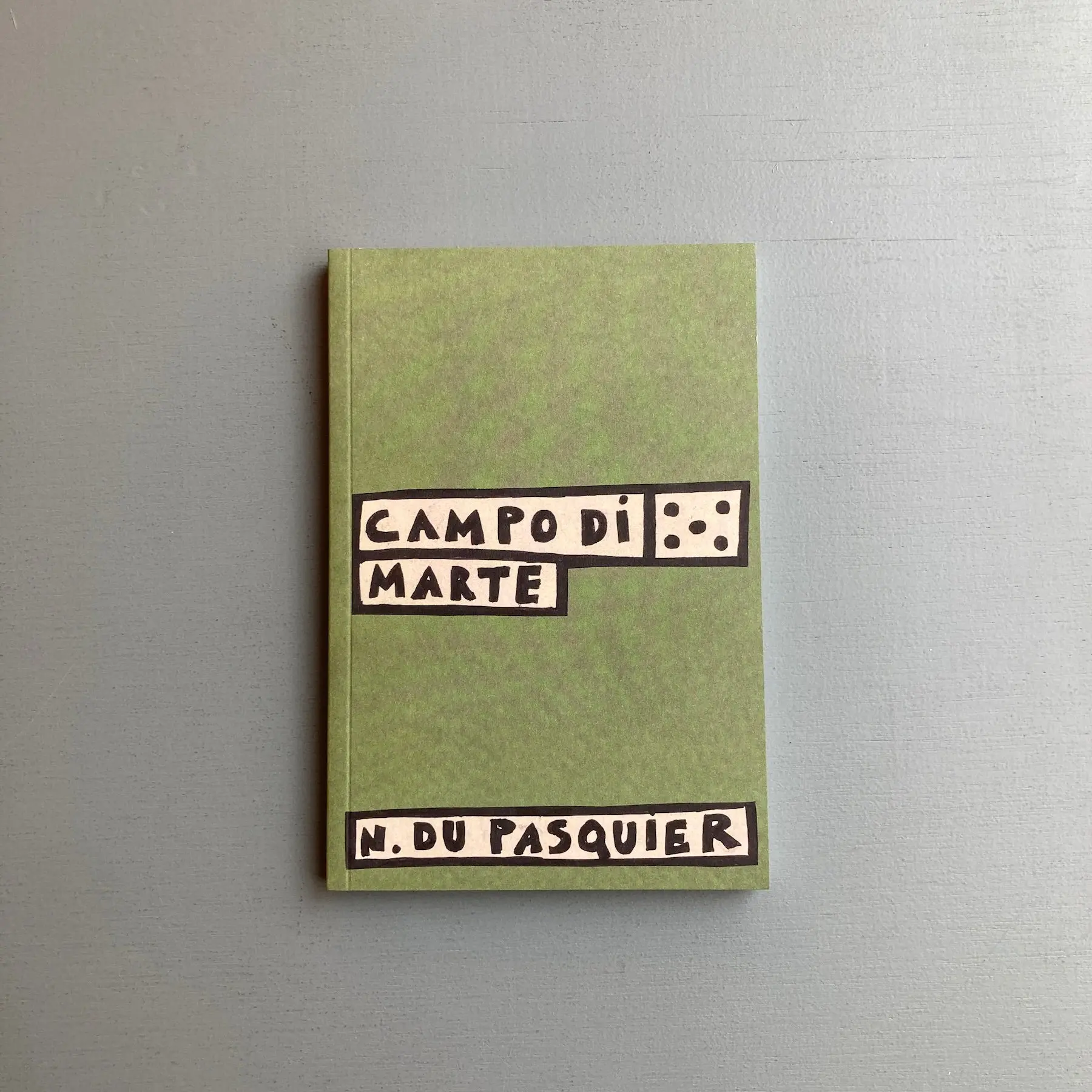 Nathalie du Pasquier - Campo di Marte - Humboldt Books 2020