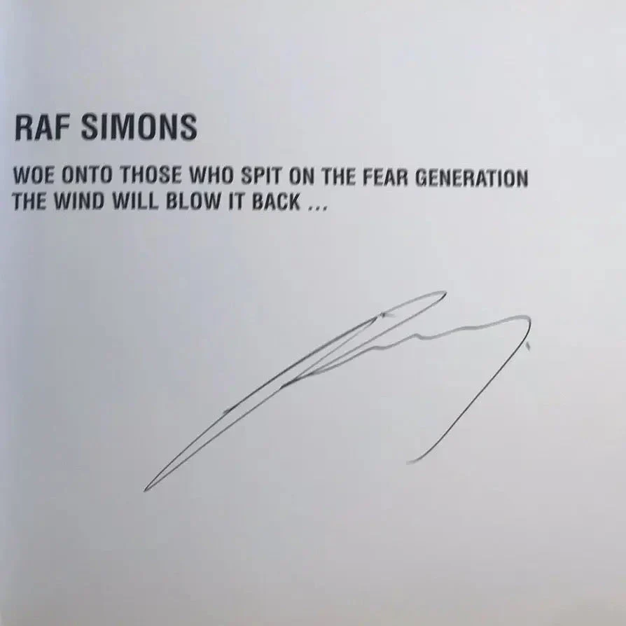 Raf Simons (signed) - Woe Onto Those Who Spit on the Fear Generation… - Detlef 2001 - Image 2