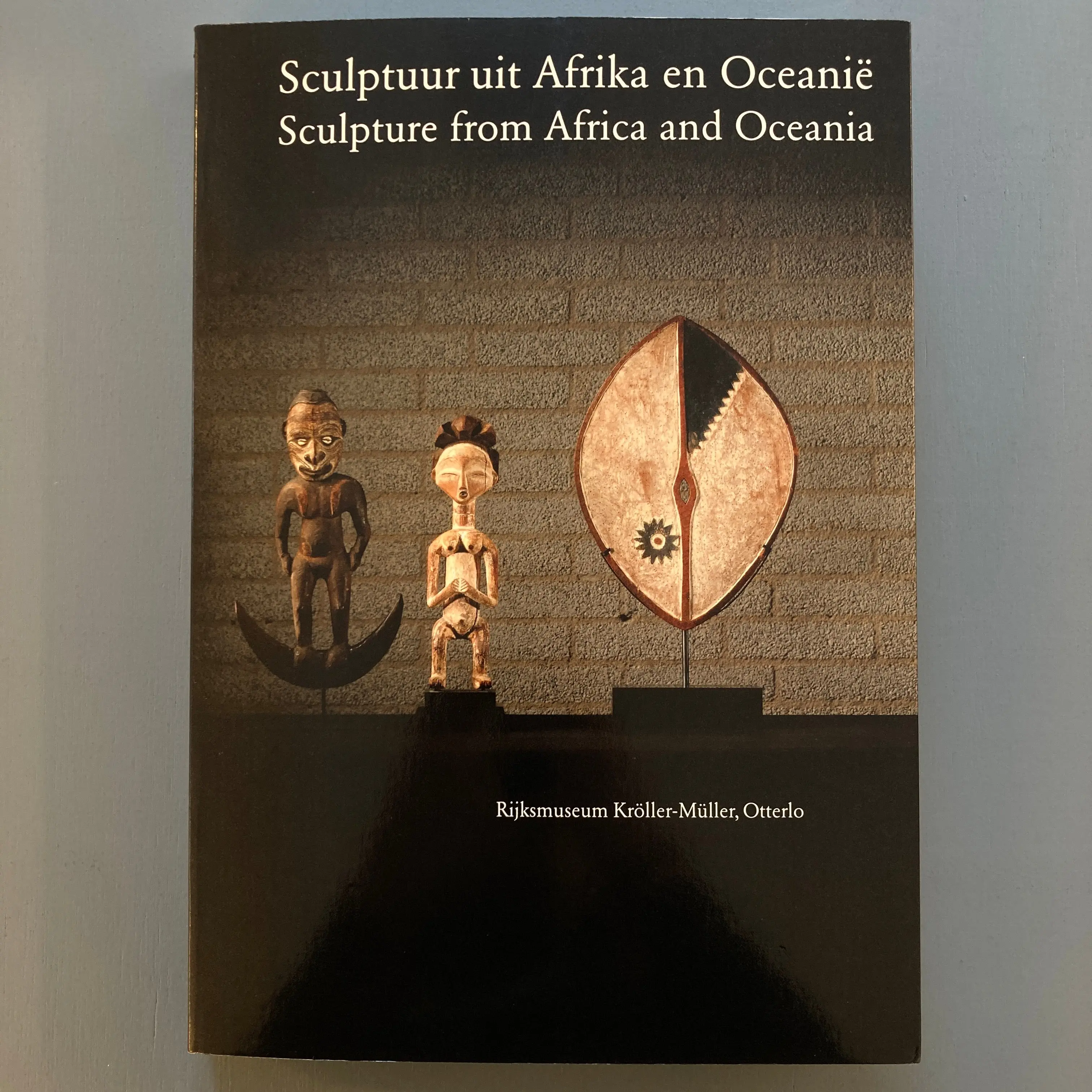 Sculptuur uit Afrika en Oceanië / Sculpture from Africa and Oceania - Rijksmuseum Kröller-Müller 1990