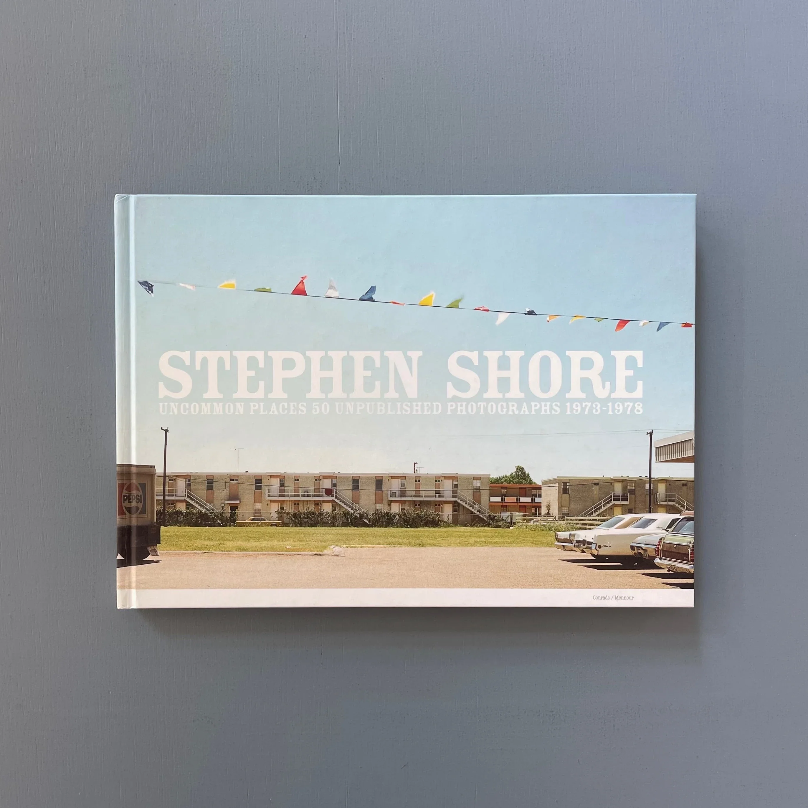 Stephen Shore - Uncommon places - Conrads/Mennour 2002
