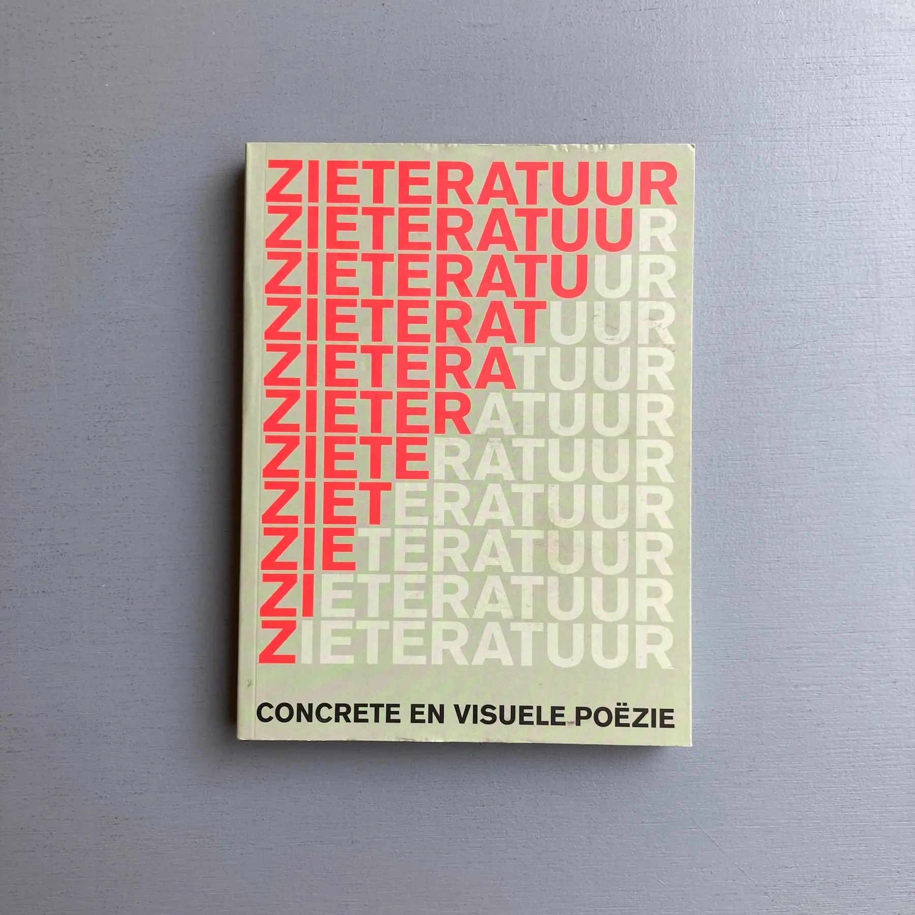 Zieteratuur: Concrete en Visuele Poëzie - Uitgeverij Passage 2010